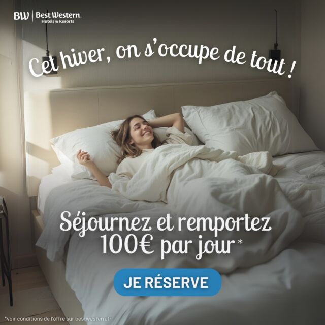 ❄️Cet hiver, on s’occupe de tout… même de vous gâter !

Réservez avant le 17 février 2025 votre séjour compris entre le 23 janvier et le 10 mars et tentez de 
remporter une carte cadeau Best Western France d’une valeur de 100 €. 🎁

👉Rendez-vous sur Bestwestern.fr pour réserver votre prochain séjour et tenter votre chance !